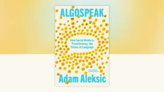 Book Review: ‘Algospeak’ shows just how much social media is changing us